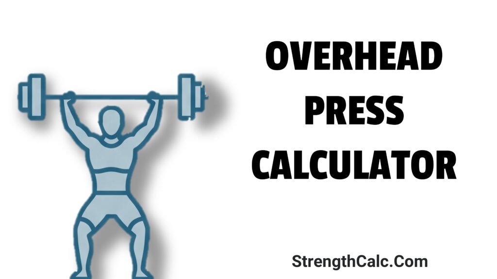 Over Head Press 1RM Calculator